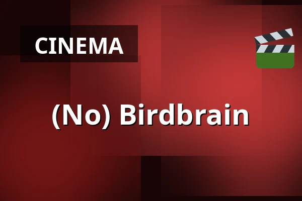 (No) Birdbrain — Zaal 4 Cinerama, Rotterdam