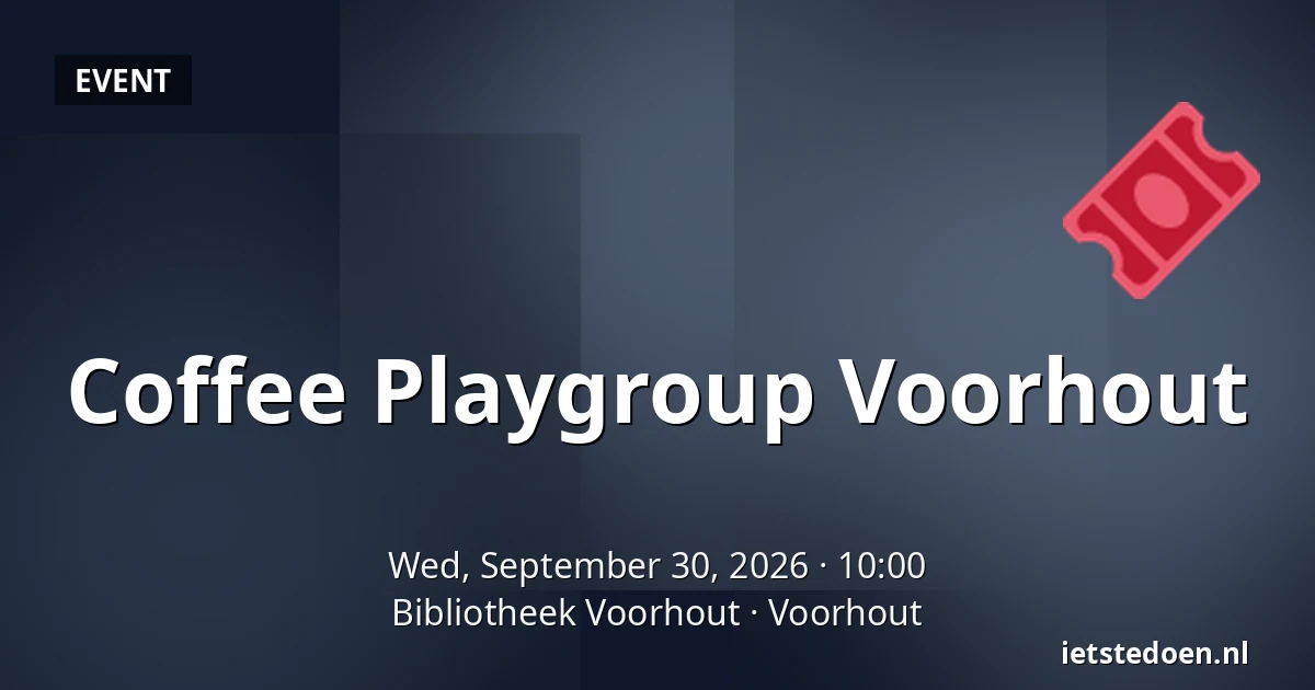 Coffee Playgroup Voorhout — Bibliotheek Voorhout, Voorhout