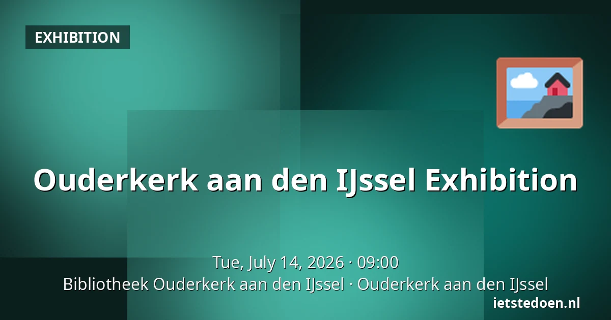 Ouderkerk aan den IJssel Exhibition — Bibliotheek Ouderkerk aan den IJssel, Ouderkerk aan den IJssel