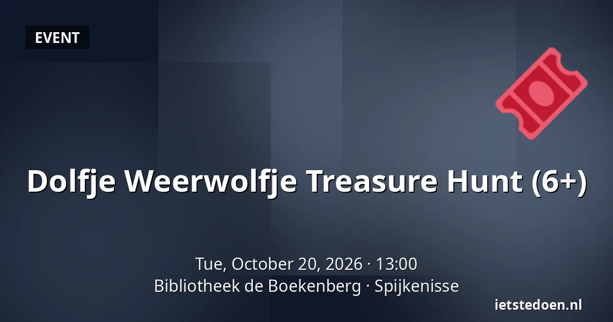 Dolfje Weerwolfje Treasure Hunt (6+) — Bibliotheek de Boekenberg, Spijkenisse