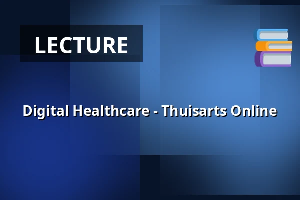 Digital Healthcare - Thuisarts Online — ZB Vlissingen, Vlissingen