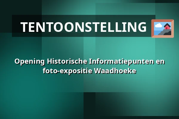 Opening Historische Informatiepunten en foto-expositie Waadhoeke β Bibliotheek Franeker, Franeker