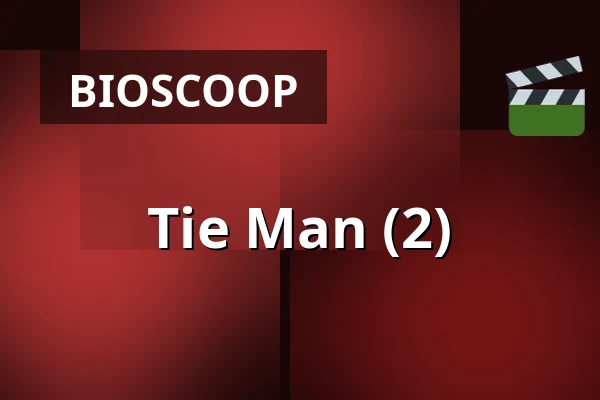 Tie Man (2) — Chassé Cinema, Breda