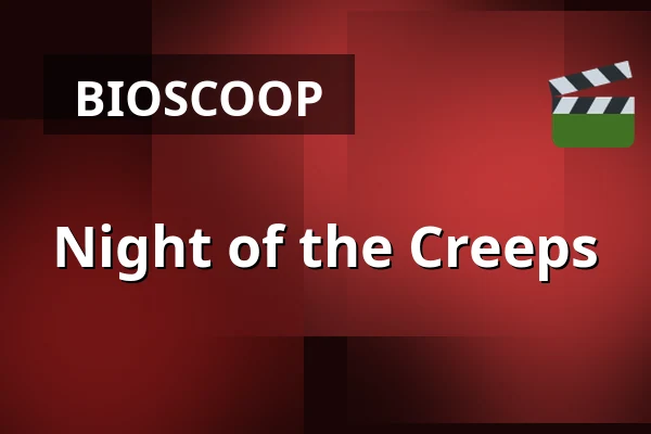 Night of the Creeps — Chassé Cinema, Breda