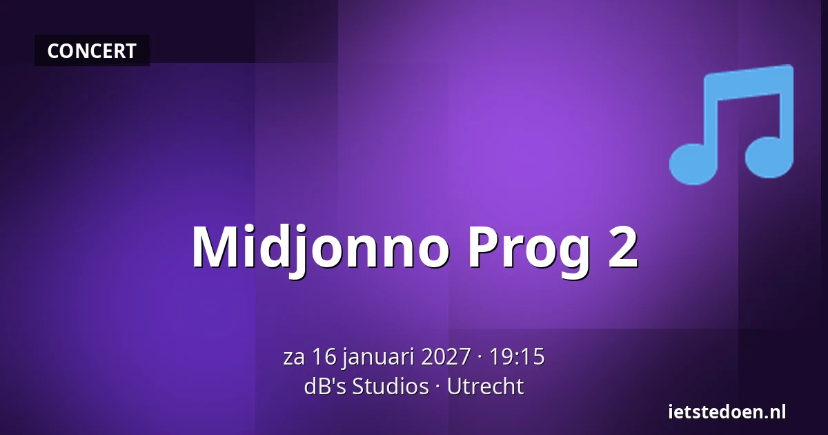 Midjonno Prog 2 — dB's Studios, Utrecht
