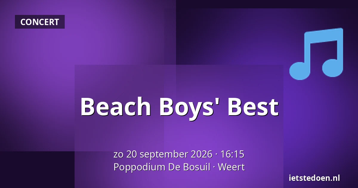 Beach Boys' Best — Poppodium De Bosuil, Weert