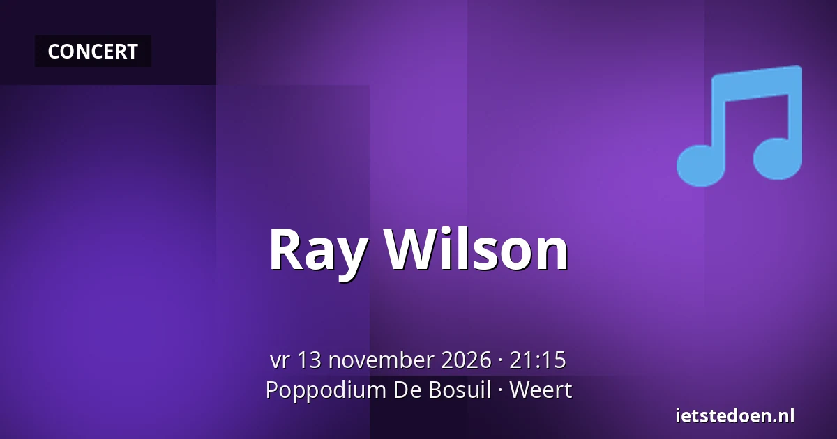 Ray Wilson — Poppodium De Bosuil, Weert