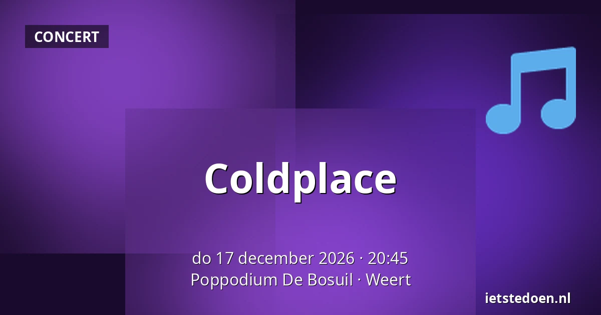 Coldplace — Poppodium De Bosuil, Weert