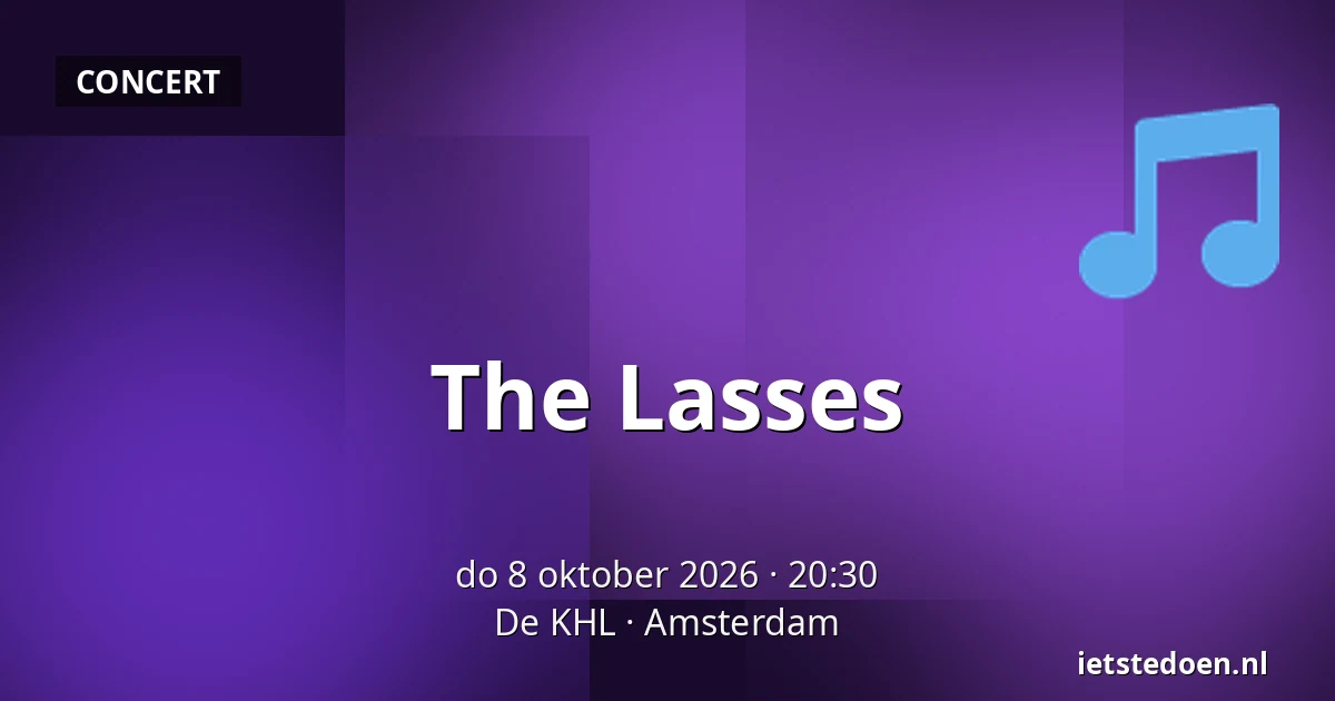 The Lasses — De KHL, Amsterdam