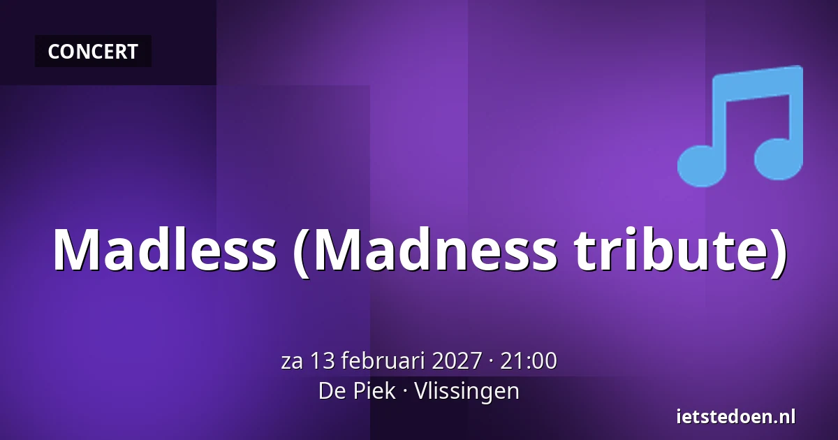 Madless (Madness tribute) — De Piek, Vlissingen