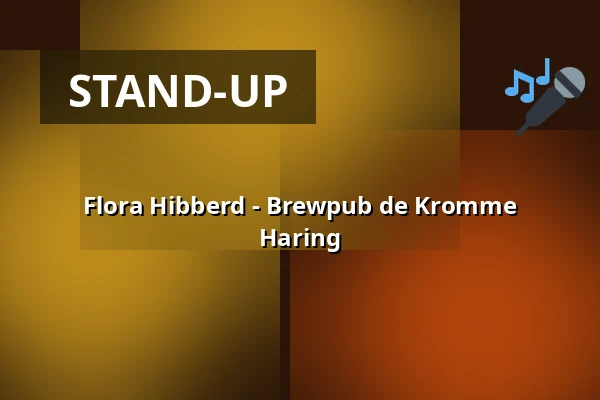 Flora Hibberd - Brewpub de Kromme Haring — Brewpub De Kromme Haring, Utrecht