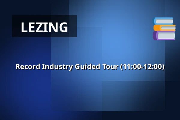 Record Industry Guided Tour (11:00-12:00) — Record Industry, Haarlem