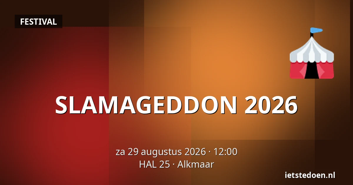 SLAMAGEDDON 2026 — HAL 25, Alkmaar