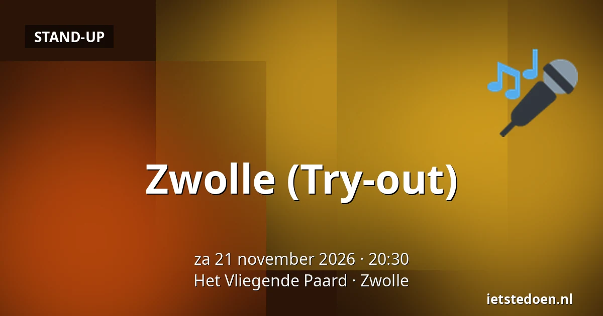 Zwolle (Try-out) — Het Vliegende Paard, Zwolle