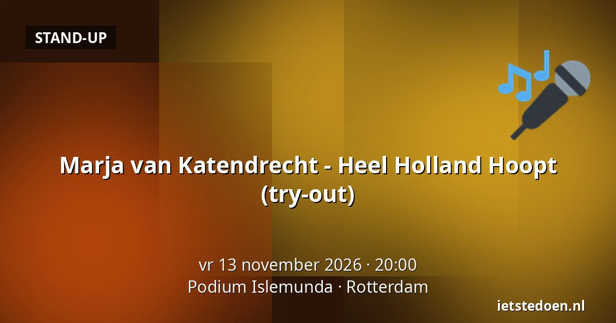 Marja van Katendrecht - Heel Holland Hoopt (try-out) — Podium Islemunda, Rotterdam