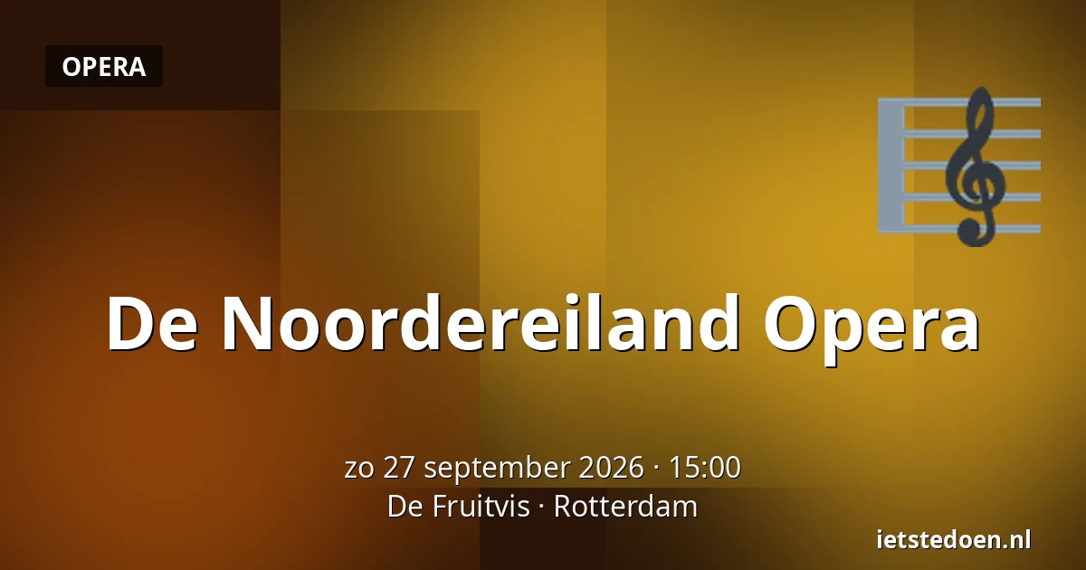 De Noordereiland Opera — De Fruitvis, Rotterdam