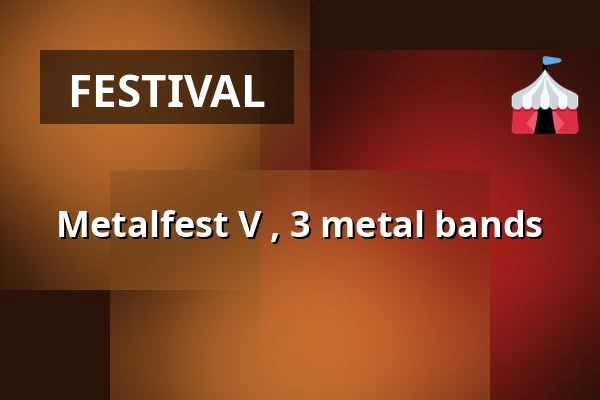 Metalfest V , 3 metal bands — The Little Church, Almelo
