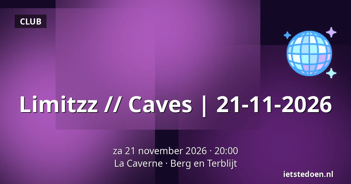 Limitzz // Caves | 21-11-2026 — La Caverne, Berg en Terblijt