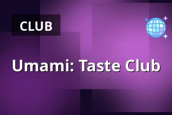 Umami: Taste Club — Mediamatic Biotoop, Amsterdam