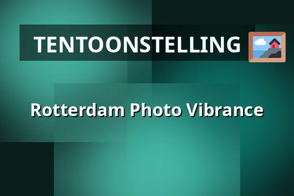 Rotterdam Photo Vibrance — Deliplein, Rotterdam