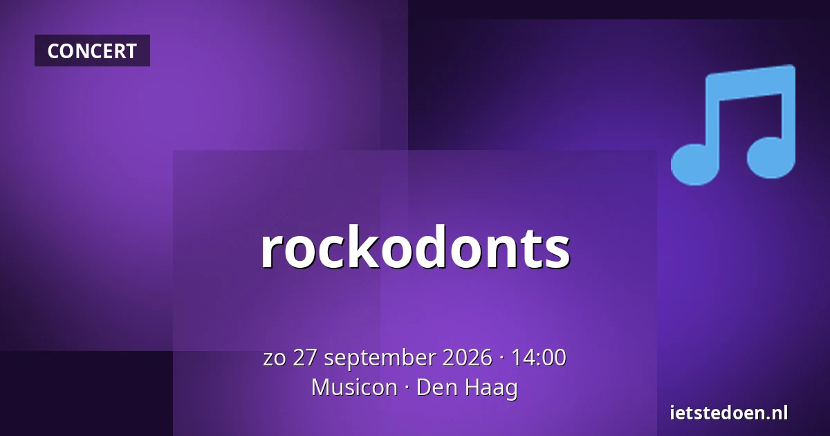 rockodonts — Musicon, Den Haag