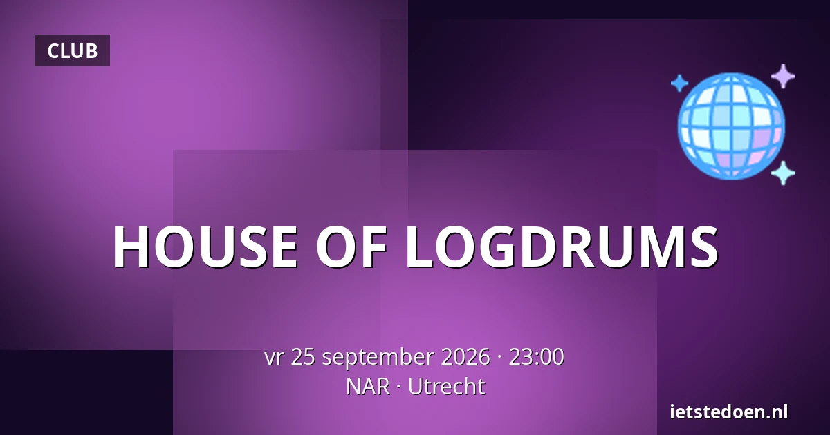 HOUSE OF LOGDRUMS — NAR, Utrecht