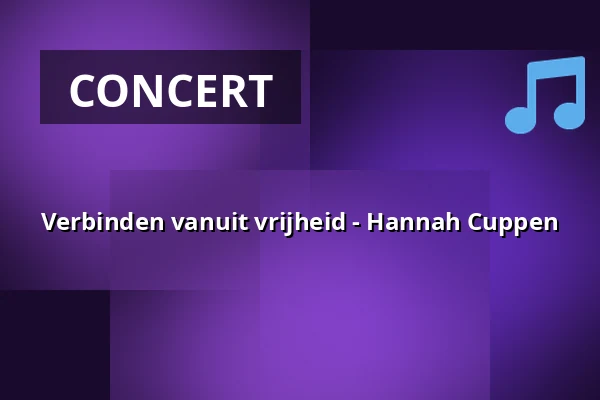 Verbinden vanuit vrijheid - Hannah Cuppen — Op Hodenpijl, Schipluiden