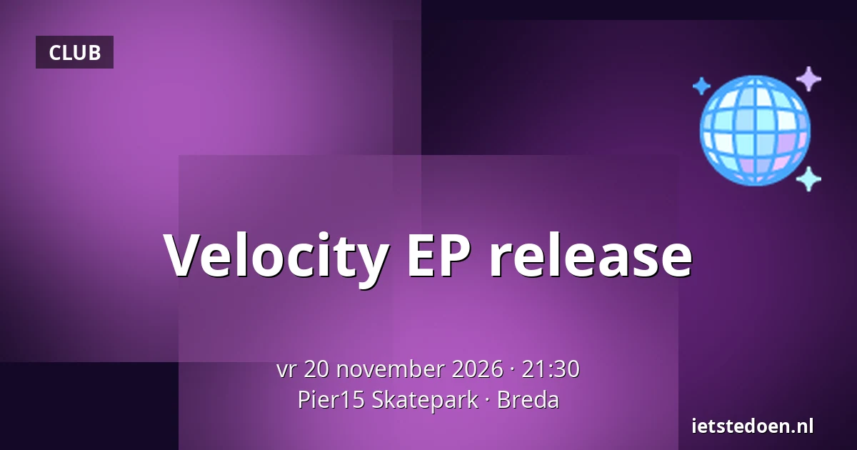 Velocity EP release — Pier15 Skatepark, Breda