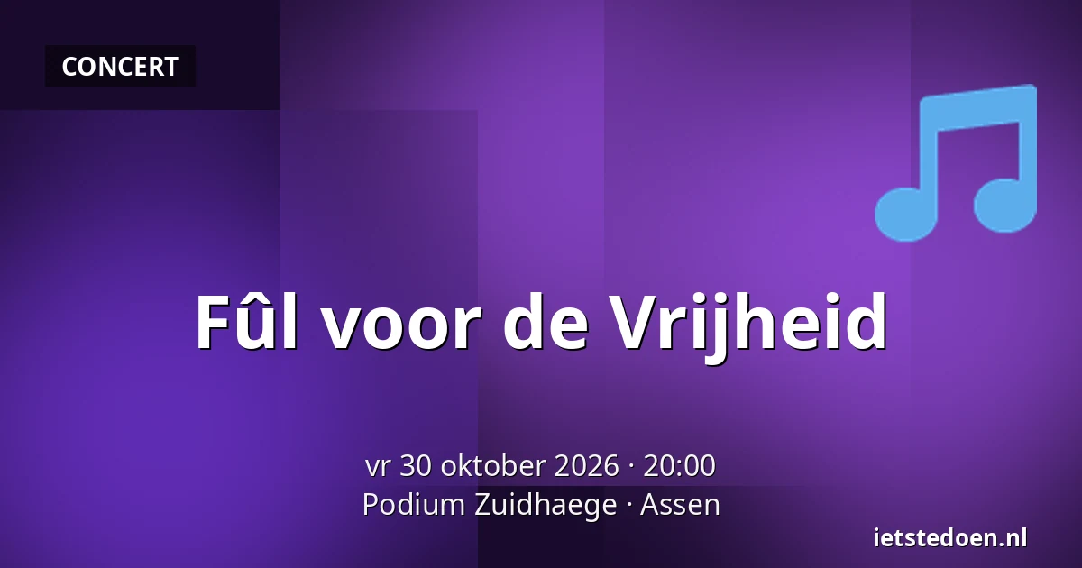 Fûl voor de Vrijheid — Podium Zuidhaege, Assen