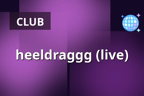 heeldraggg (live) — Time is the new space, Rotterdam
