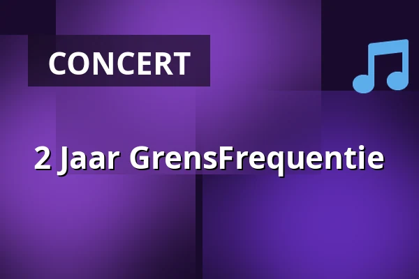 2 Jaar GrensFrequentie — Vestzak, Enschede