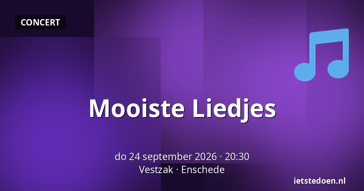 Mooiste Liedjes — Vestzak, Enschede