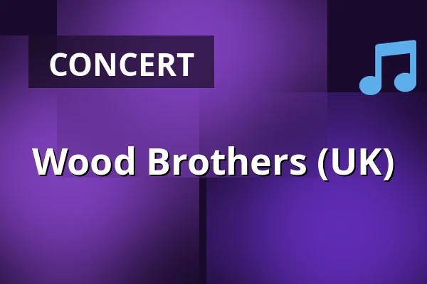Wood Brothers (UK) — Annabel, Rotterdam
