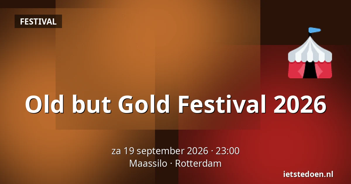 Old but Gold Festival 2026 — Maassilo, Rotterdam