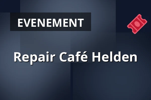 Repair Café Helden — Kerkeböske, Helden