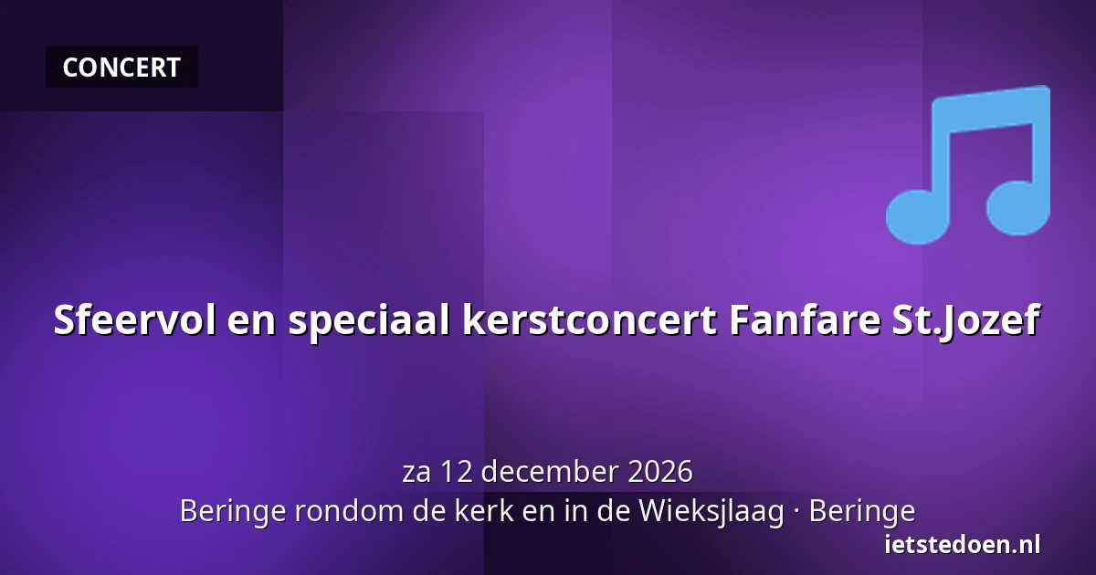 Sfeervol en speciaal kerstconcert Fanfare St.Jozef — Beringe rondom de kerk en in de Wieksjlaag, Beringe