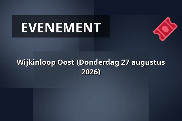 Wijkinloop Oost (Donderdag 27 augustus 2026) — Wijkhuis Oost, Schiedam