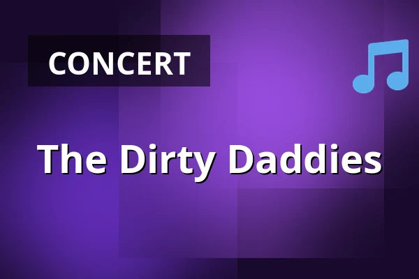 The Dirty Daddies — Muziekcentrum, Enschede