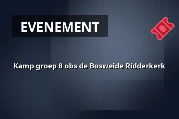 Kamp groep 8 obs de Bosweide Ridderkerk — Schansweg Uden, Uden