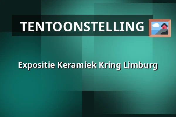 Expositie Keramiek Kring Limburg — Terpkerk Urmond, Urmond