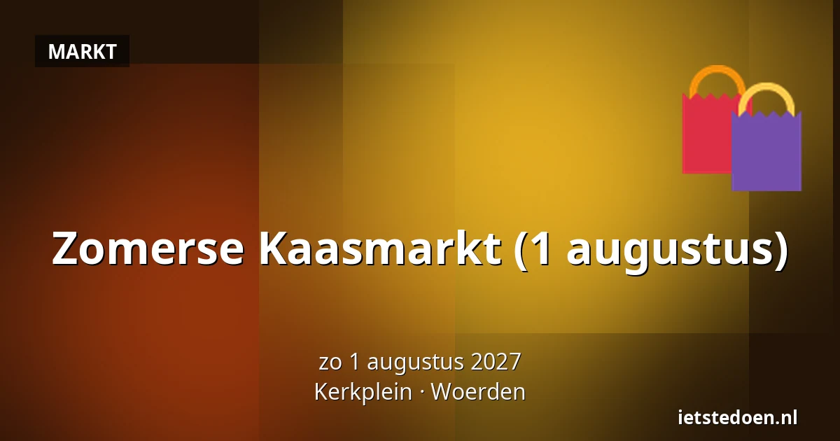 Zomerse Kaasmarkt (1 augustus) — Kerkplein, Woerden