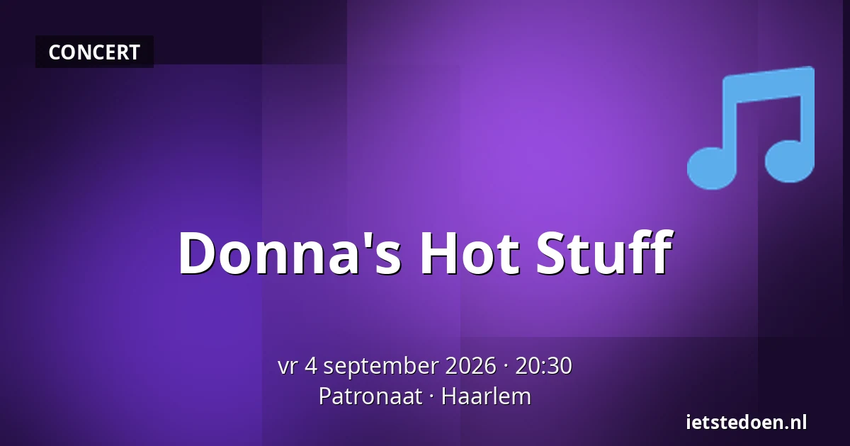Donna's Hot Stuff — Patronaat, Haarlem