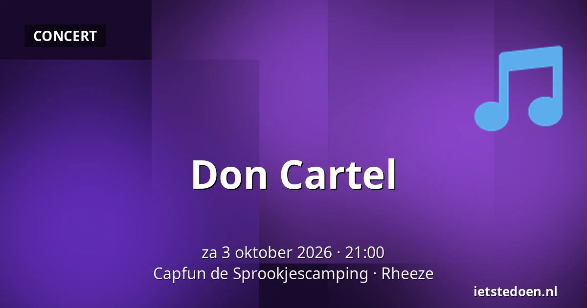 Don Cartel — Capfun de Sprookjescamping, Rheeze