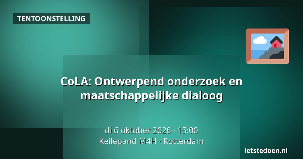 CoLA: Ontwerpend onderzoek en maatschappelijke dialoog — Keilepand M4H, Rotterdam
