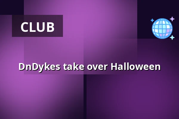 DnDykes take over Halloween — Vessel 11, Rotterdam