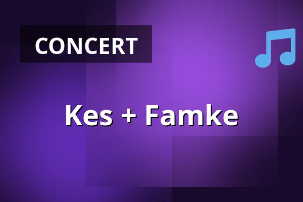 Kes + Famke — Vestzak, Enschede
