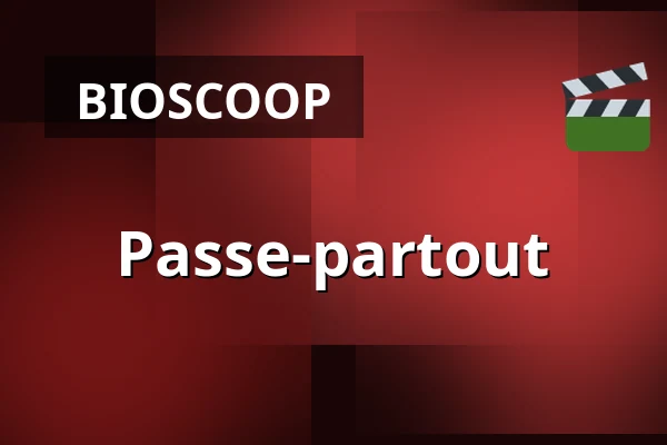 Passe-partout — Cinerama, Rotterdam