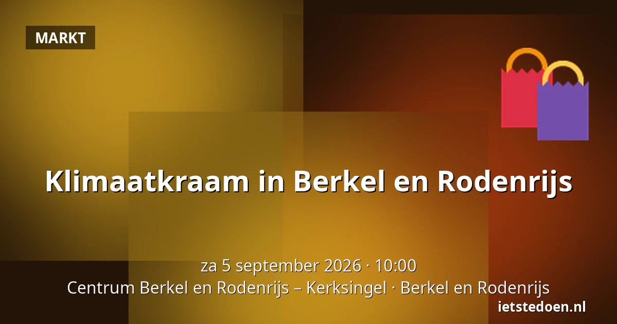 Klimaatkraam in Berkel en Rodenrijs — Centrum Berkel en Rodenrijs – Kerksingel, Berkel en Rodenrijs