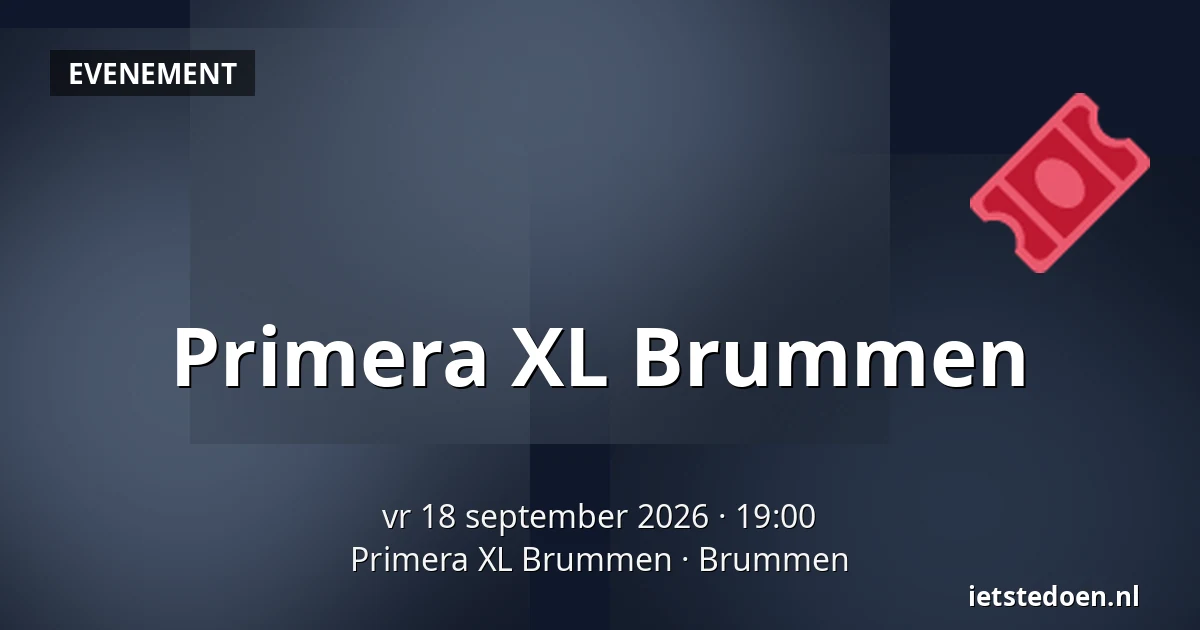 Primera XL Brummen — Primera XL Brummen, Brummen