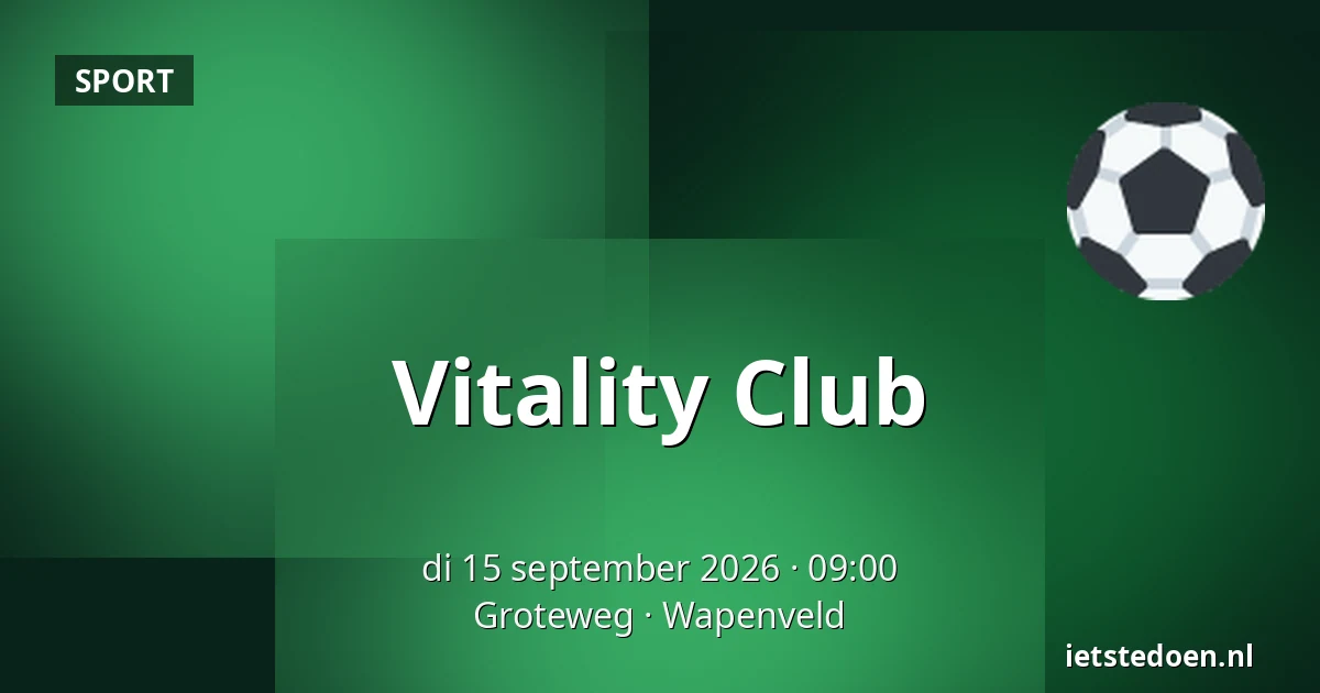 Vitality Club — Groteweg, Wapenveld
